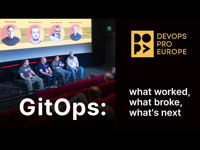 GitOps: what worked, what broke, what's next // Panel discussion at DevOps Pro 2026