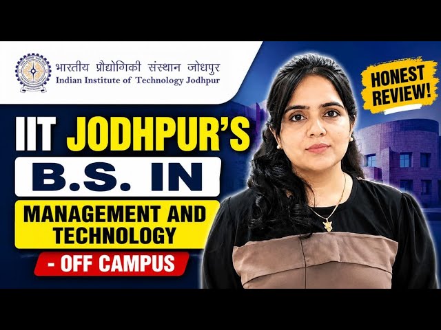 IIT Without JEE? IIT Jodhpur BS in Management & Technology Explained | 2026