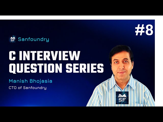 C Interview Question 8 | Sanfoundry