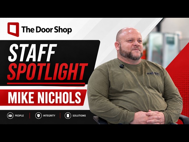 The Door Shop Team Spotlight: Mike Nichols, Operations Manager