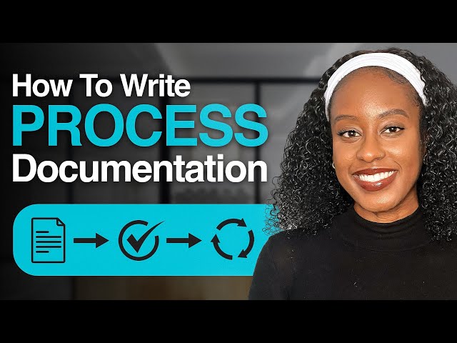 The Easiest Way To Write Process Documentation (step-by-step)