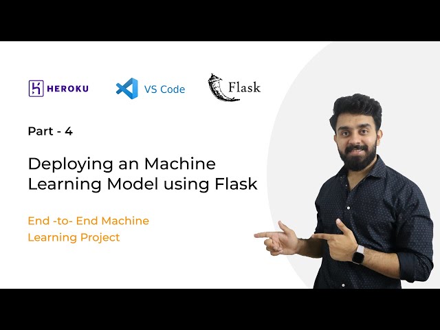 Deploying a Trained ML model via Flask on Heroku | End-to-End ML Project Tutorial - Part 4