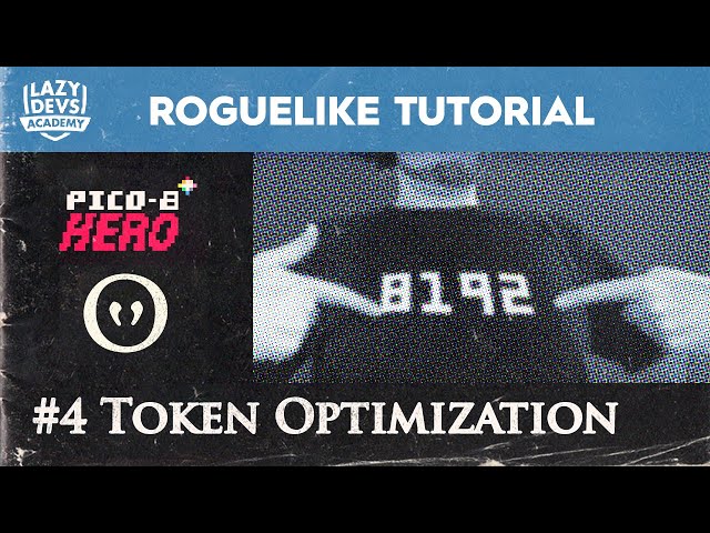 Making a Roguelike #4 - Token Optimization - Pico-8 Hero