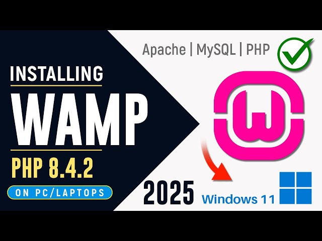 How to Install WampServer on Windows 11 (2026)
