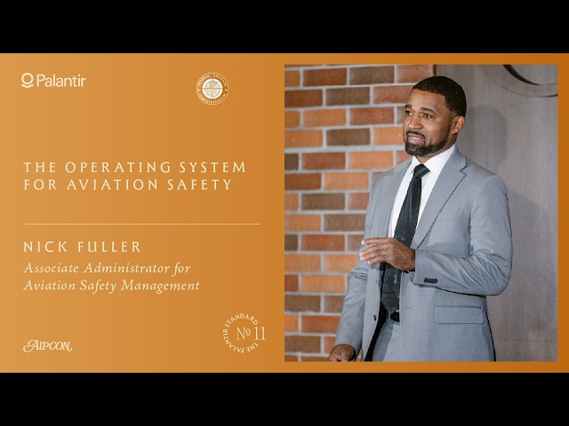 The Operating System for Aviation Safety | FAA at AIPCon 11