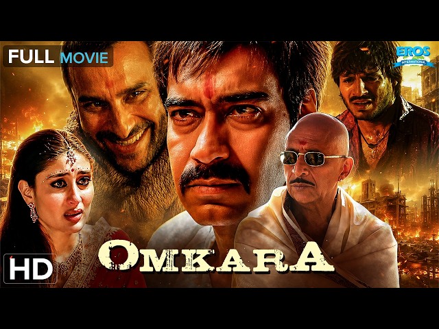 Omkara (2006) - ओमकारा | Kareena Kapoor, Ajay Devgn, Saif Ali Khan | Full Movie | Birthday Special