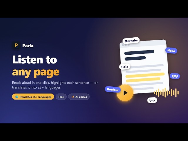 Parla: Read Any Web Page Aloud | Free Text to Speech Chrome Extension + Translate 25+ Languages