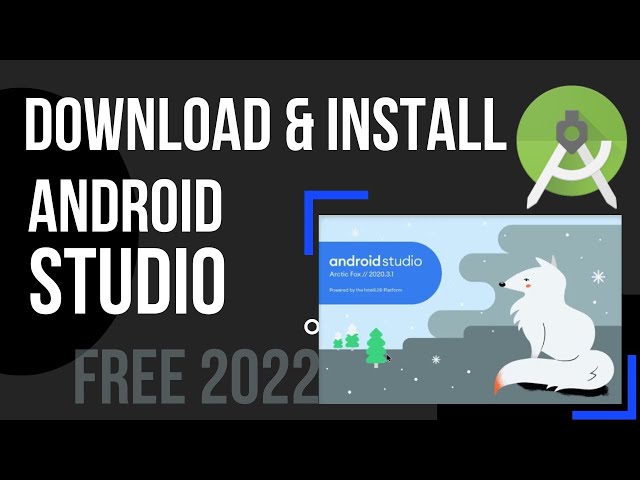 Download Android Studio 2022 | install android studio on windows 11 | install android studio 2022
