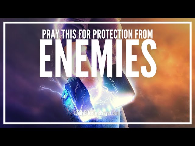 Prayer For Protection From Enemies | Powerful Prayers For Complete Protection