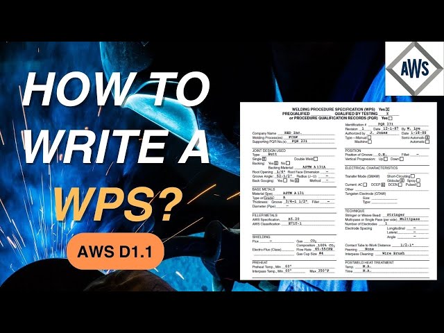 Comprehensive Guide on Writing Welding Procedure Specification from AWS D1.1!