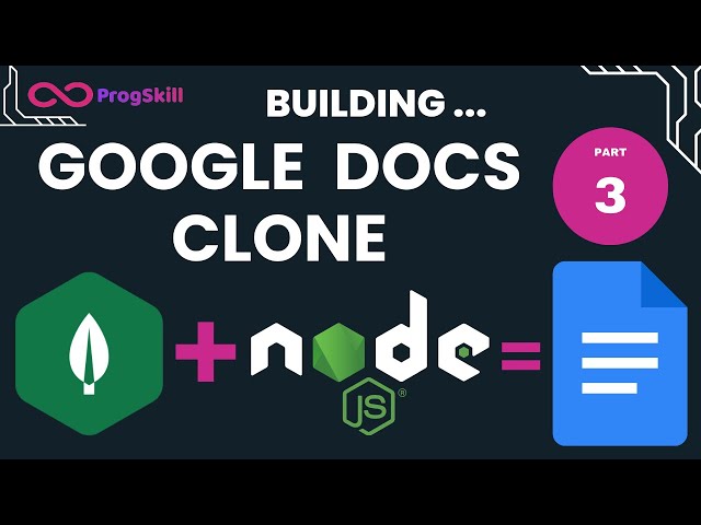 Building Google Docs Clone with HTML5, NodeJs & MongoDB ( Rich Editor) - Part 3