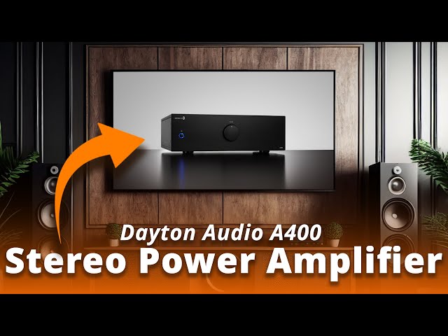 Dayton Audio A400 - Stereo Power Amplifier