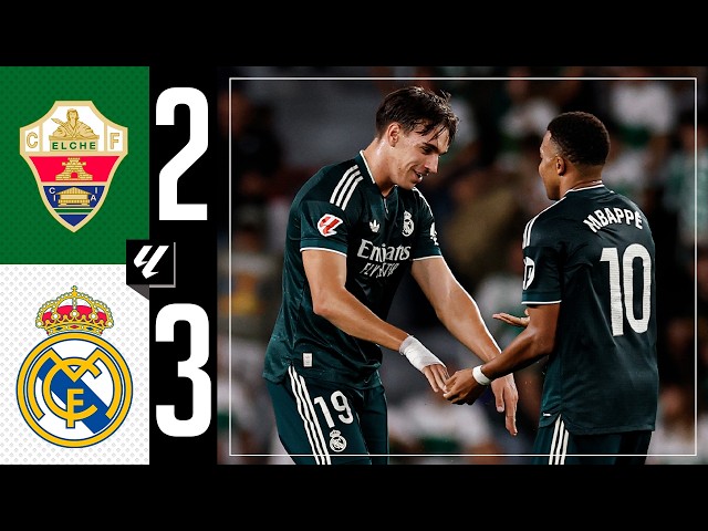 HIGHLIGHTS | Elche 2-3 Real Madrid | LaLiga