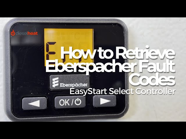 EasyStart Select Controller | How to Retrieve Eberspacher Fault Codes