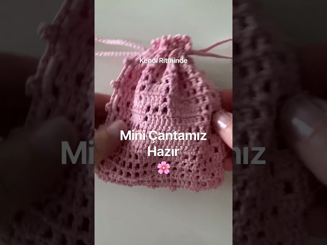 Mini Çantamız Kullanıma Hazır 🌸 | Mini Crochet Bag #crochet