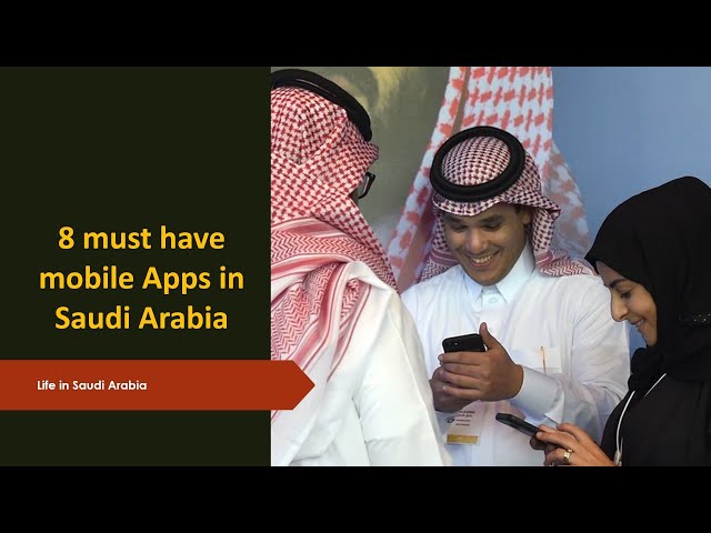 8 most popular or useful Apps in Saudi Arabia