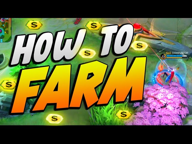 HOW TO FARM FAST IN MOBILE LEGENDS 2020