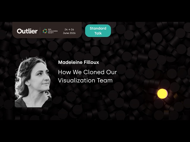 Madeleine Filloux—How we cloned our visualization team (Outlier 2026)
