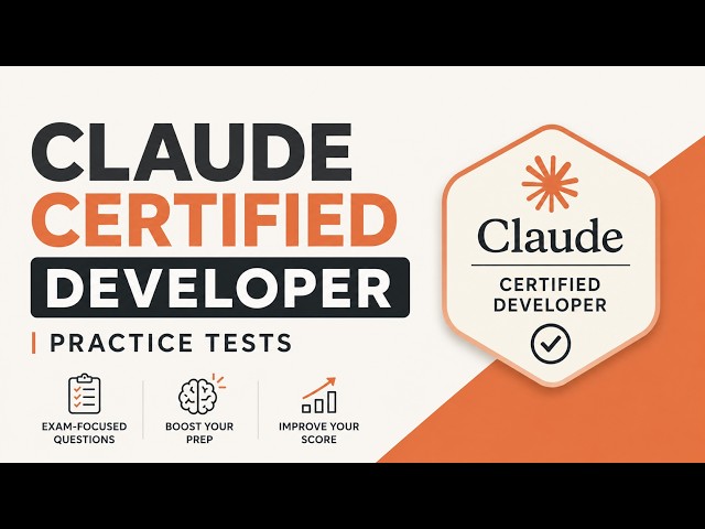 Claude Certified Developer Practice Test 2 — Full 53 Questions with Explanations | CCDV-F Exam Prep