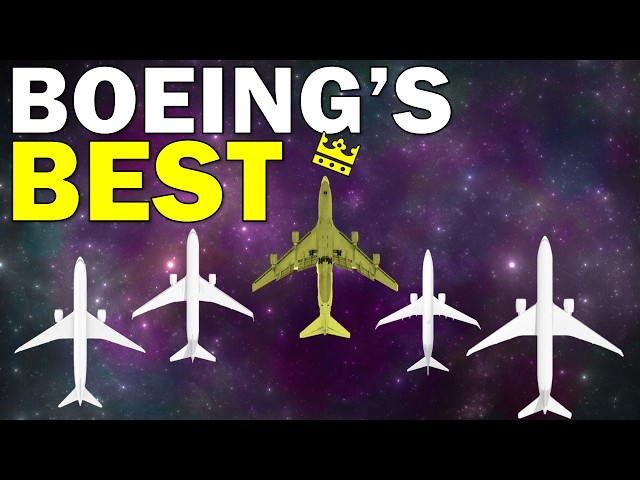 What is the BEST Boeing jetliner EVER made