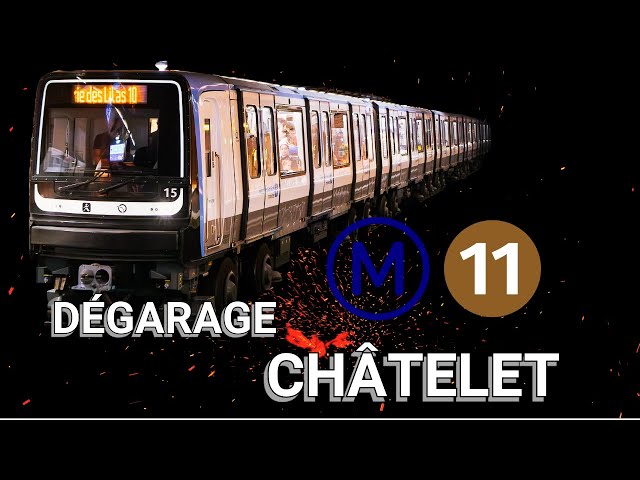 Métro Ligne 11 RATP - Dégarage de Châtelet