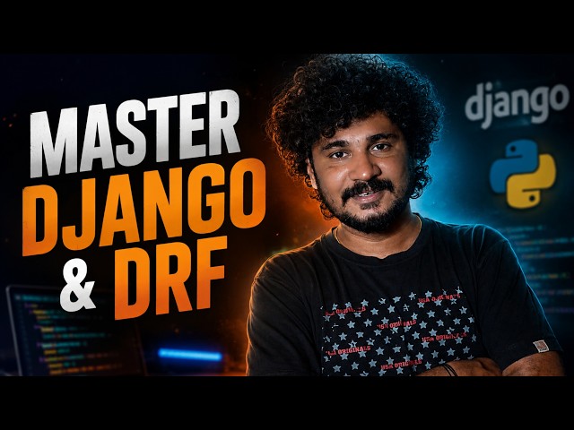 Complete Django & Django REST Framework Course for Beginners (2026)
