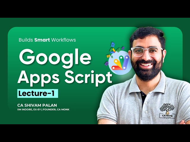 Master Google Apps Script in 2026: Automate Your Entire Google Workspace | Lecture 1