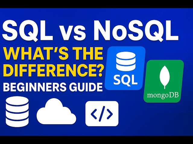 What Is a Database? SQL vs NoSQL vs MongoDB | Full Beginner Guide