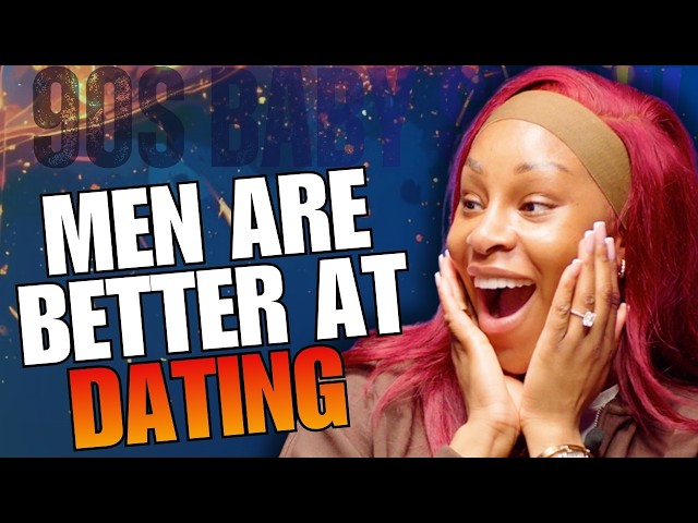 MEN ARE BETTER AT DATING THAN WOMEN FT. MARIAM MUSA