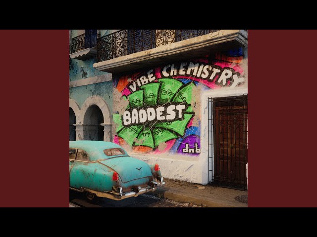 Baddest