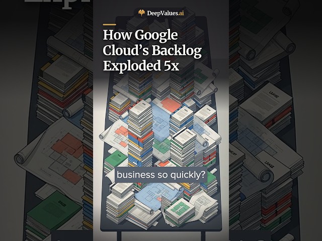 How Google Cloud‘s Backlog Exploded 5x？ deepvalues