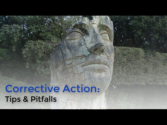 Corrective Action: Tips & Pitfalls