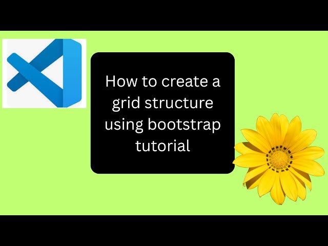 how to create a grid structure using bootstrap tutorial