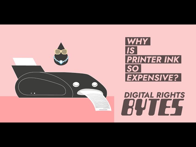Digital Rights Bytes: Why is printer ink so expensive?