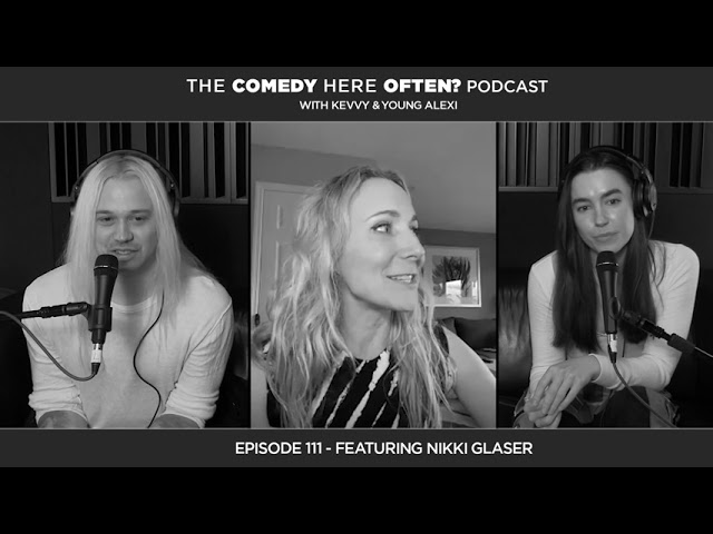 The CHO Podcast - EP111 - Nikki Glaser - Therapy 4 Ur Therapy