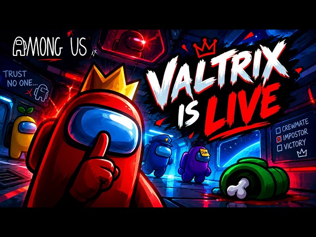 AMONG US FOR THE FIRST TIME | AMONG US WITH VALTRIX AND @ChotiDon-islive #valtrix #s8ul #amongus