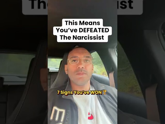 This Means You’ve DEFEATED The Narcissist