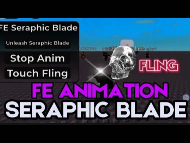 {FE} Seraphic Blade Animation Script Roblox | Touch Fling | AND MORE | Universal | DirectLink*