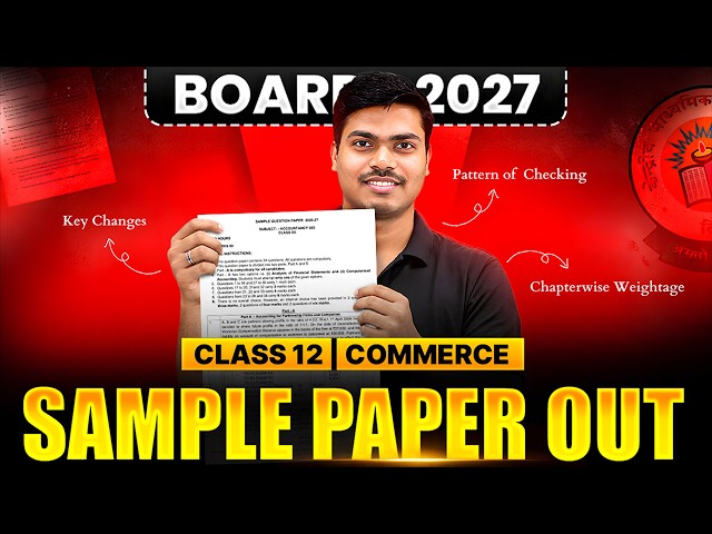 Toughest CBSE Sample Paper for 12th Boards 2027 Released | Complete Analysis, Pattern & Blue Print
