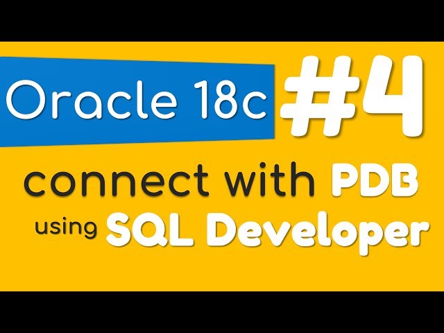How to connect with Pluggable Database using SQL Developer by Manish Sharma