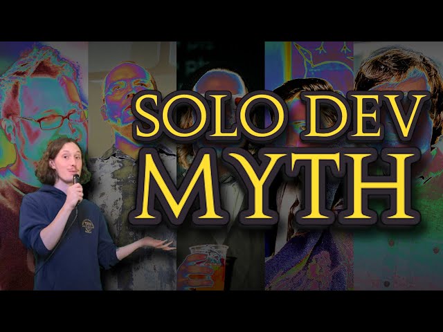 The Myth of the Solo Game Developer