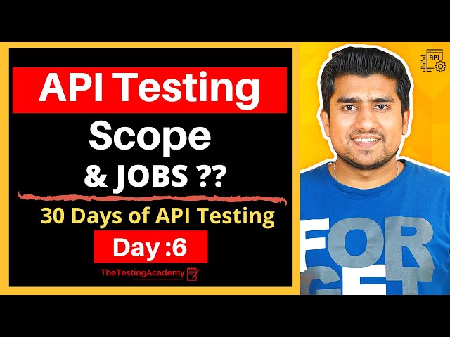 What is the scope of API testing in terms of job prospects? | 30 Days of API Testing | Day 6