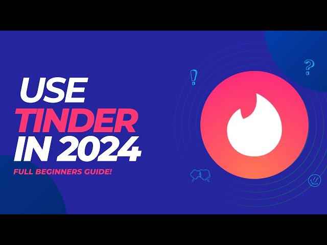 Tinder for Dummies: A Step-by-Step Guide for Beginners