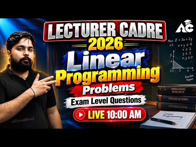 Lecturer Cadre 2026 | Lecturer Cadre Math Linear Programming Problems | Mathematics by Jatin Sir