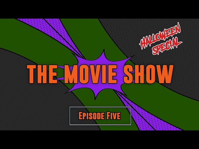 The Movie Show Podcast - Episode 5 - Halloween Special