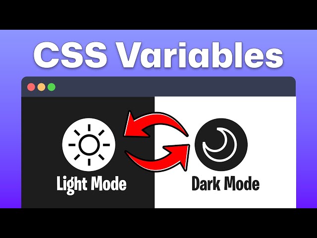 CSS Variables (Custom Properties) Tutorial: Build Light & Dark Mode Theme