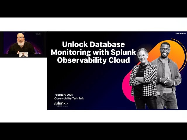Tech Talk | Unlock Database Monitoring with Splunk Observability Cloud