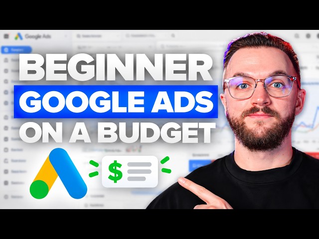 How To Run Google Ads On A Small Budget (Even $10/Day)
