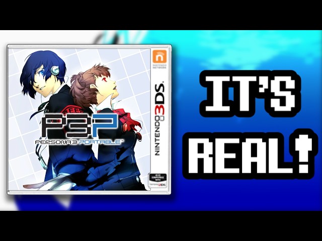 PERSONA 3 IS NOW ON 3DS?!!!