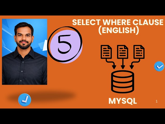 #5 MySQL WHERE Clause in English | SQL Tutorial for Beginners | MySQL WHERE Condition